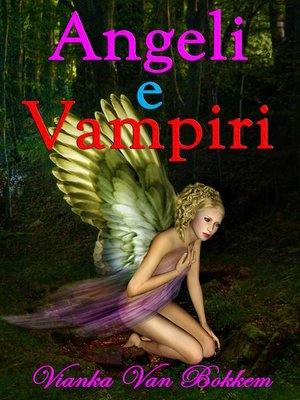 cover image of Angeli e Vampiri